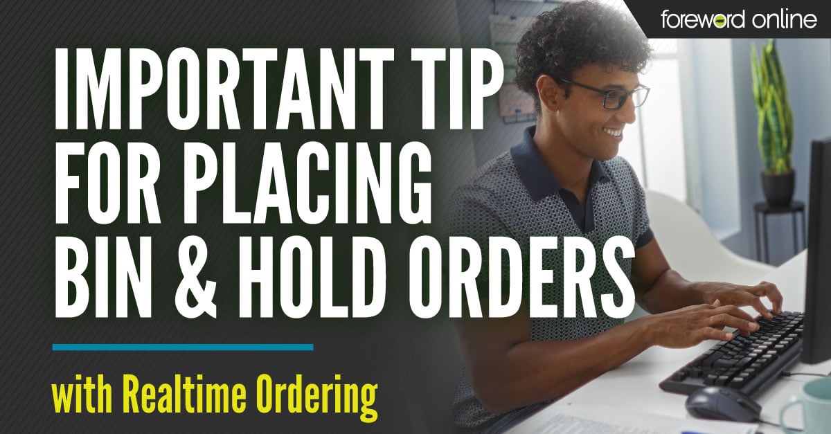 Important Tip for Placing Bin & Hold Orders with Realtime Ordering
