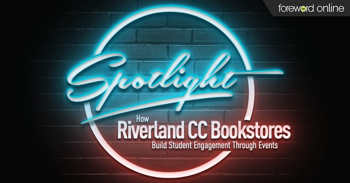 Spotlight How Riverland Community College Bookstores Build Student